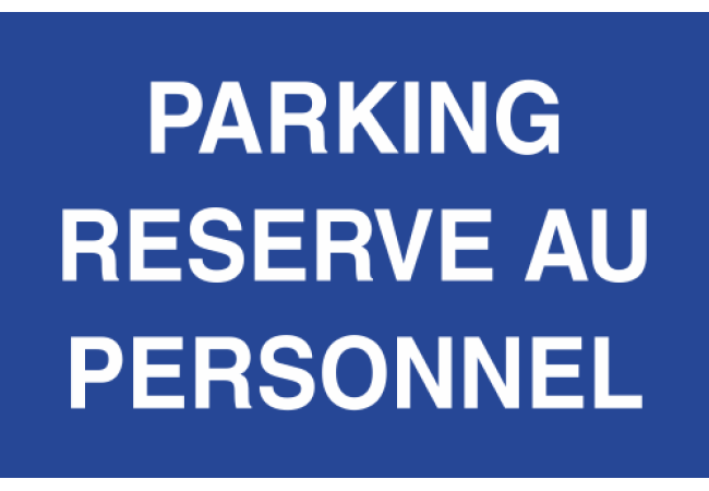 Panneau Parking réservé au personnel