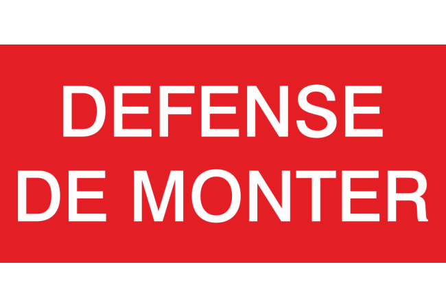 Autocollant Interdiction De Monter