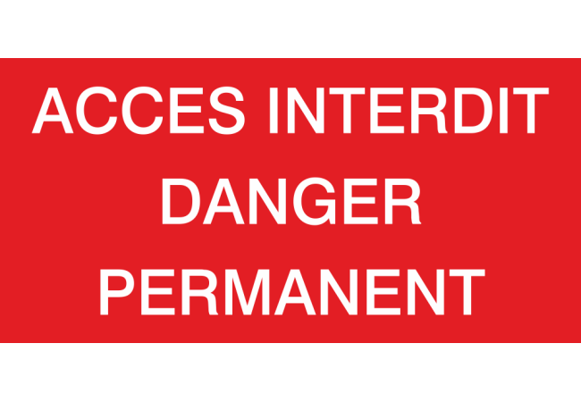 Autocollant Accès Interdit Danger Permanent