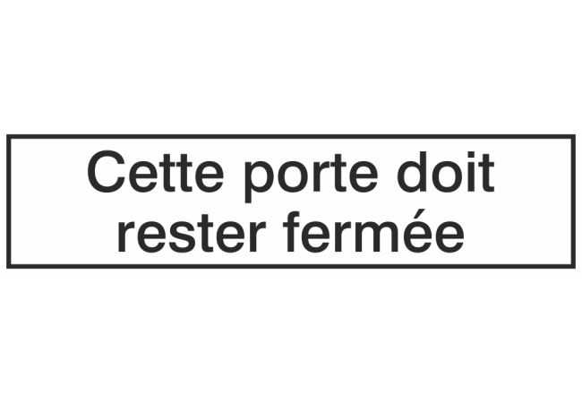 Autocollant Information Porte Doit Rester Fermée