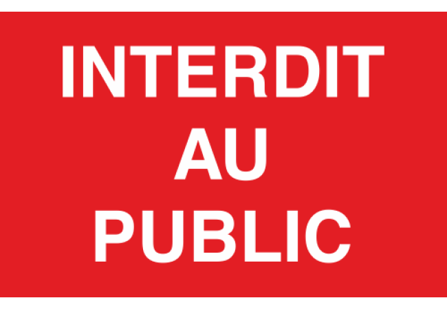 Panneau Interdit au public