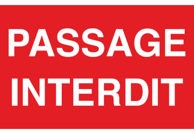 Panneau Passage interdit