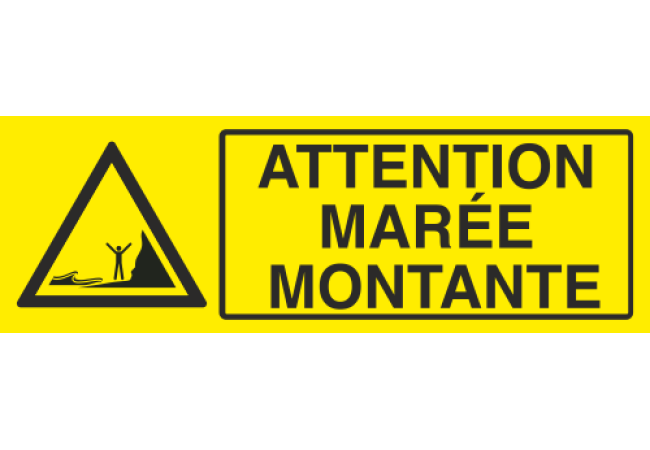 Panneau Attention marée montante